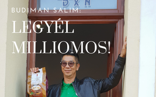 Legyél Te is Milliomos a DXN-nel!